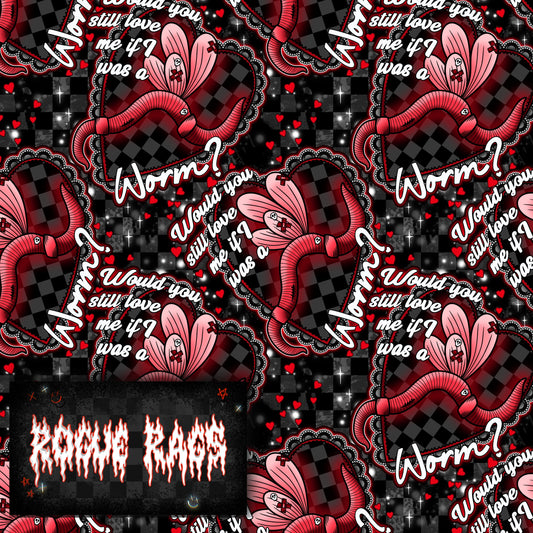 Would you still love me if I was a worm? Seamless File #3