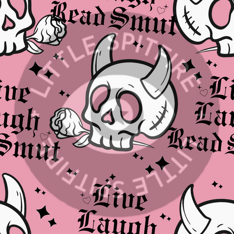 Live Laugh Read Smut Seamless File